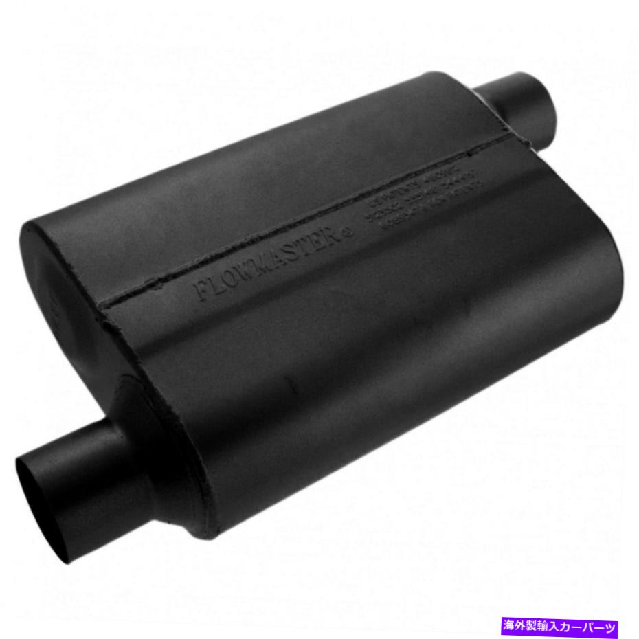 マフラー Flowmaster 42543 40シリーズマフラー Flowmaster 42543 40 Series Muffler
