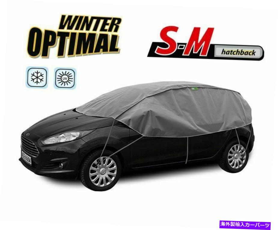 カーカバー 最適なハーフガレージアンチフリーズUV保護Sun Tarpaulin SM for Fiat 500 OPTIMAL half garage antifreeze UV protection sun tarpaulin SM for Fiat 500