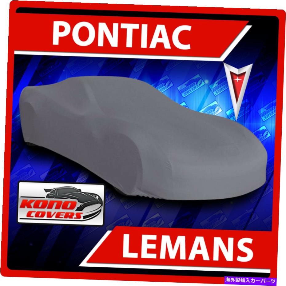 カーカバー ポンティアックレマンズ2ドア1963-1969カーカバー-100％防水通気性UVレジスト Pontiac LeMans 2-Door 1963-1969 CAR COVER - 100% Waterproof Breathable UV Resist
