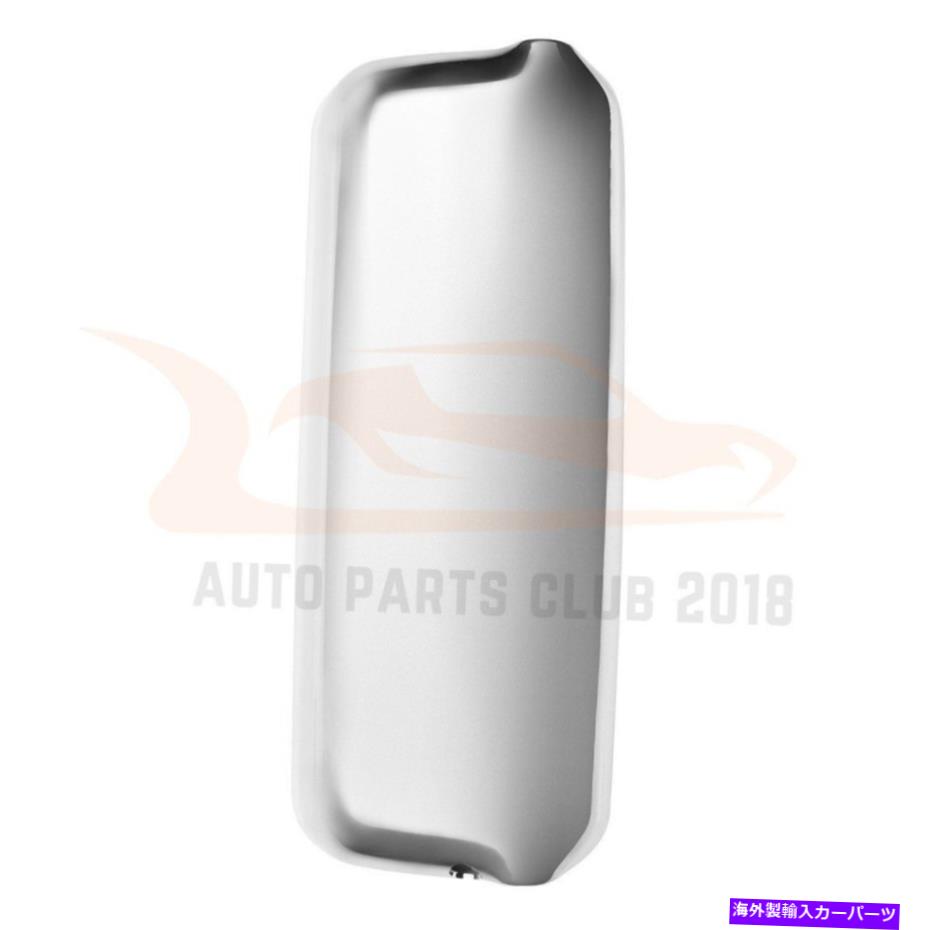 USミラー Freightliner Century and Columbia 2005-on LHサイドクロムミラーカバー For Freightliner Century and Columbia 2005-ON LH Side Chrome Mirror Cover