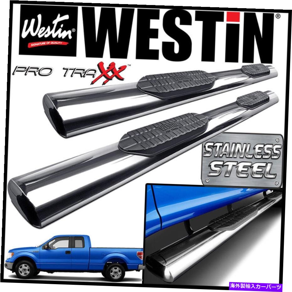 Nerf Bar Westin Pro Traxx 6ステンレス楕円形のnerfステップバー2009-2014 Ford F-150 SuperCab Westin Pro Traxx 6 STAINLESS Oval Nerf Step Bars 2009-2014 Ford F-150 SuperCab