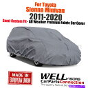 カーカバー 2011年から2020年の耐久性のあるすべての気象カーカバートヨタシエナミニバン WellVisors Durable All Weather Car Cover For 2011-2020 Toyota Sienna Minivan