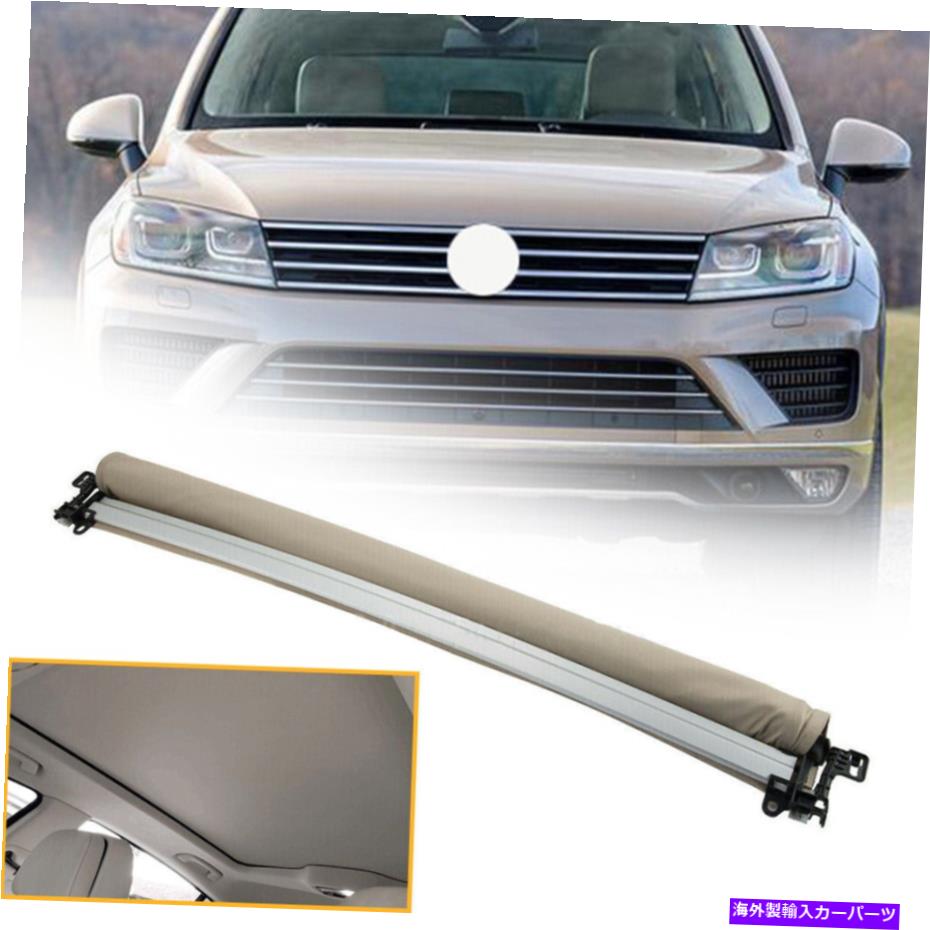 サンシェード カースカイライトシャッターサンルーフサンシェードカーテンフィットVWトゥアレグ2011-2018ベージュ Car Skylight shutter Sunroof Sunshade Curtain Fit VW Touareg 2011-2018 Beige