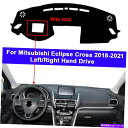 Dashboard Cover Mitsubishi Eclipse Cross 2018-2020 2021の車のダッシュマットダッシュボードカバーHUD C...