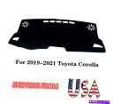 Dashboard Cover 2019-2021のダッシュカバーマットトヨタカロラダッシュボードカーペットパッドノンスリップカスタム Dash Cover M...