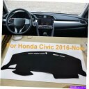 Dashboard Cover ホンダシビック2016-2021 17 2018 2019ダッシュマットサンダッシュボードマットカバーパッドカー For Hon...