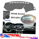 Dashboard Cover ホンダアコード2013-2017の非滑りダーマットカバーダッシュボードパッドカーペットプロテクター Non-Slip Dah M...