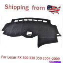Dashboard Cover カーダッシュボードマット、レクサスRX 300 330 350 2004-2009用ダッシュカバーパッドカーペットオート Car...