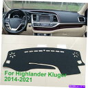 Dashboard Cover トヨタハイランダークルーガー2014-21ダッシュマットサンダッシュボードカバーパッドカーインテリア For Toyota Hi...