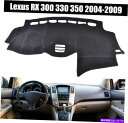 Dashboard Cover カーダッシュボードカバーダッシュカバーマットブラックフィットレクサスRX 300 330 350 2004-2009 Car D...