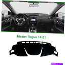 Dashboard Cover ダッシュボードカバーダッシュマットシェード保護パッドブラックフィットする日産ローグ14-21 Dashboard Cover Dash Mats Shade Protective Pad black Fit For Nissan Rogue 14-21(2)