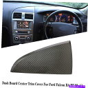 Dashboard Cover Ford-Falcon BA BF 02-11カーボンファイバーセンターダッシュボードパネルトリム-Cover用 For Ford-Falcon BA BF 02-11 Carbon Fiber Center Dash Board Panel Trim -Cover