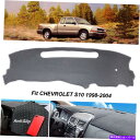 Dashboard Cover シボレー1998-2004 S10車のダッシュボードカーペットパッドダッシュカバーマット非スリップ For Chevrolet ...