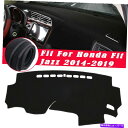 Dashboard Cover ダッシュボードカーダッシュマットカバーパッドホンダジャズ /フィット2014-2019の左手ハンドドライブ Dashboard ...