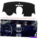 サンシェード インテリアダッシュボードカーペットサンシェード保護パッドカバーフォードフィエスタ2009-14 Interior Dashboard Carpet...