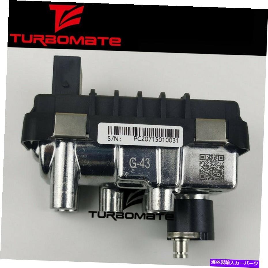 Turbo Charger Turbo Actuator G-43 752406 6NW009206 for Jaguar S XF XJ 2.7 TDVI 152 KW 752341 Turbo actuator G-43 752406 6NW009206 for Jaguar S XF XJ 2.7 TDVi 152 Kw 752341