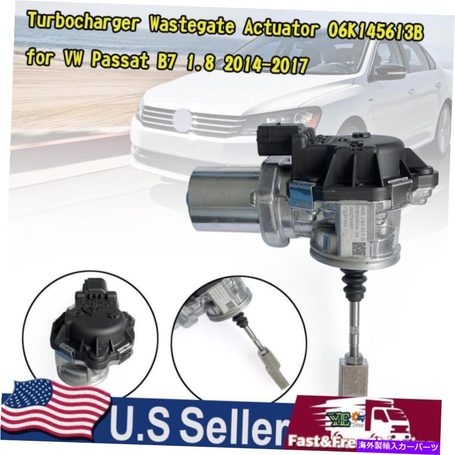 Turbo Charger ターボチャージャーウェイストゲートアクチュエーター06K145613B VW PASSAT B7 1.8 2014-2017に適合 Turbocharger Wastegate Actuator 06K145613B Fit For VW Passat B7 1.8 2014-2017