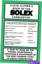 Carburetor Floyd Clymer's Book of the Solexキャブレター?チューンアップ?メンテナンス?サービス?もっと! Floyd...