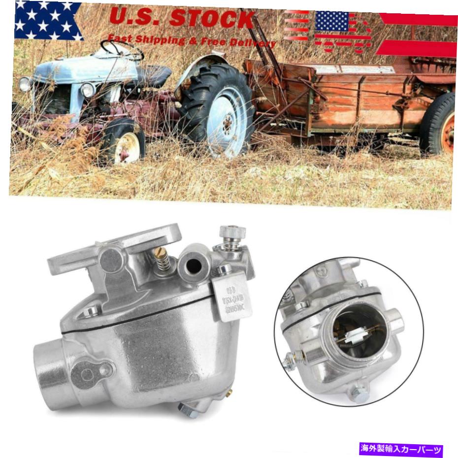 Carburetor フォードトラクターのキャブレター2N 8N 9N TSX33 8N9510C-HD新規マーベルシブラーEP Carburetor For Ford Tractor 2N 8N 9N TSX33 8N9510C-HD New For Marvel Schebler EP