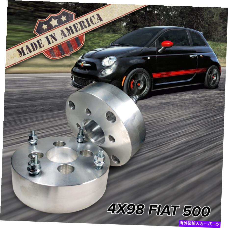 スペーサー X2 USA MADE | 4x98?4x98（Fits 4 Lug fiat 500）| 1.75 
