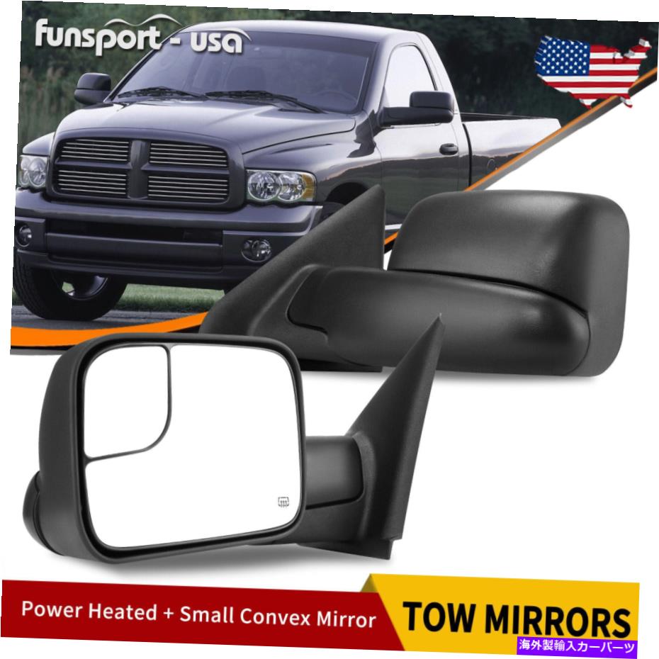 USミラー Dodge Ramのトウミラーのペア02-08 1500 / 03-09 2500 3500加熱フリップアップ Pair of Tow Mirrors for Dodge Ram 02-08 1500 / 03-09 2500 3500 Heated Flip-Up