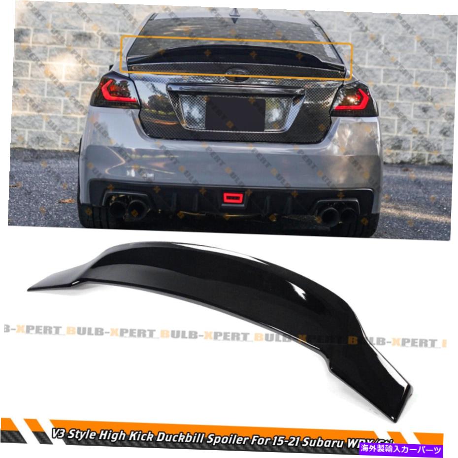 海外製 エアロパーツ V3グロスブラックダックビルハイキックリアトランクスポイラー2015-2021スバルWRX STI V3 GLOSS BLACK DUCKBILL HIGHKICK REAR TRUNK SPOILER FOR 2015-2021 SUBARU WRX STI