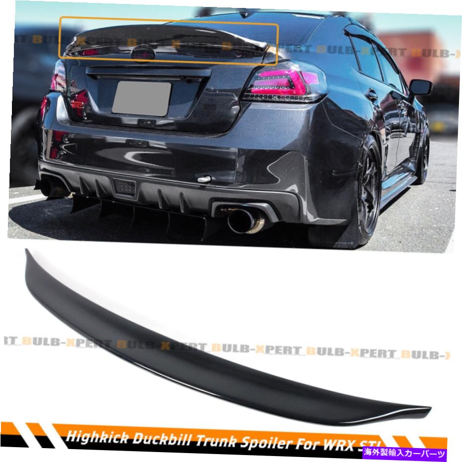 海外製 エアロパーツ 15-21スバルWRX STI VA1 VA2 GLOSS BLK DUCKBILL HIGHKICKリアトランクスポイラー FOR 15-21 SUBARU WRX STI VA1 VA2 GLOSS BLK DUCKBILL HIGHKICK REAR TRUNK SPOILER