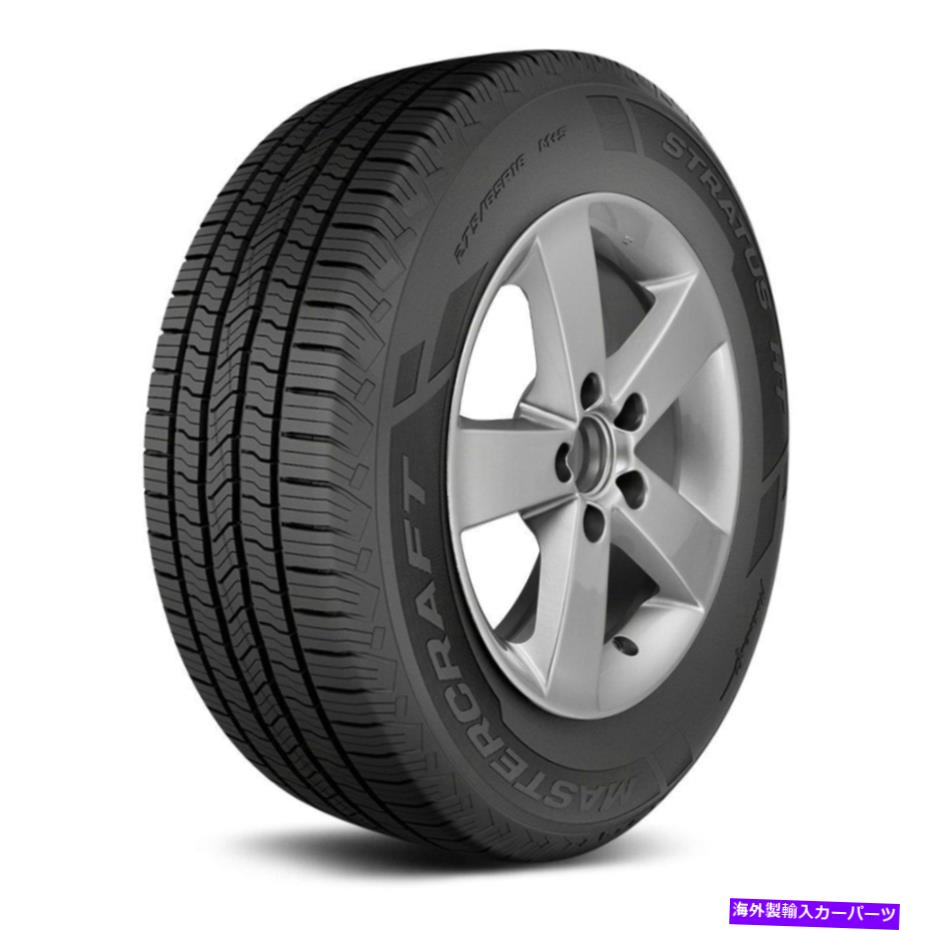 ホイール　4本セット 4つのタイヤのマスタークラフトセット235 / 65R18 T STRATUS HTオールシーズン /トラック / SUV Mastercraft Set of 4 Tires 235/65R18 T STRATUS HT All Season / Truck / SUV