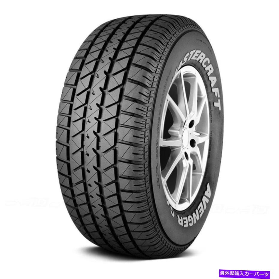 ホイール　4本セット 4つのタイヤP235/60R14 TアベンジャーG/Tオールシーズン/燃料効率のマスタークラフトセット Mastercraft Set of 4 Tires P235/60R14 T AVENGER G/T All Season / Fuel Efficient