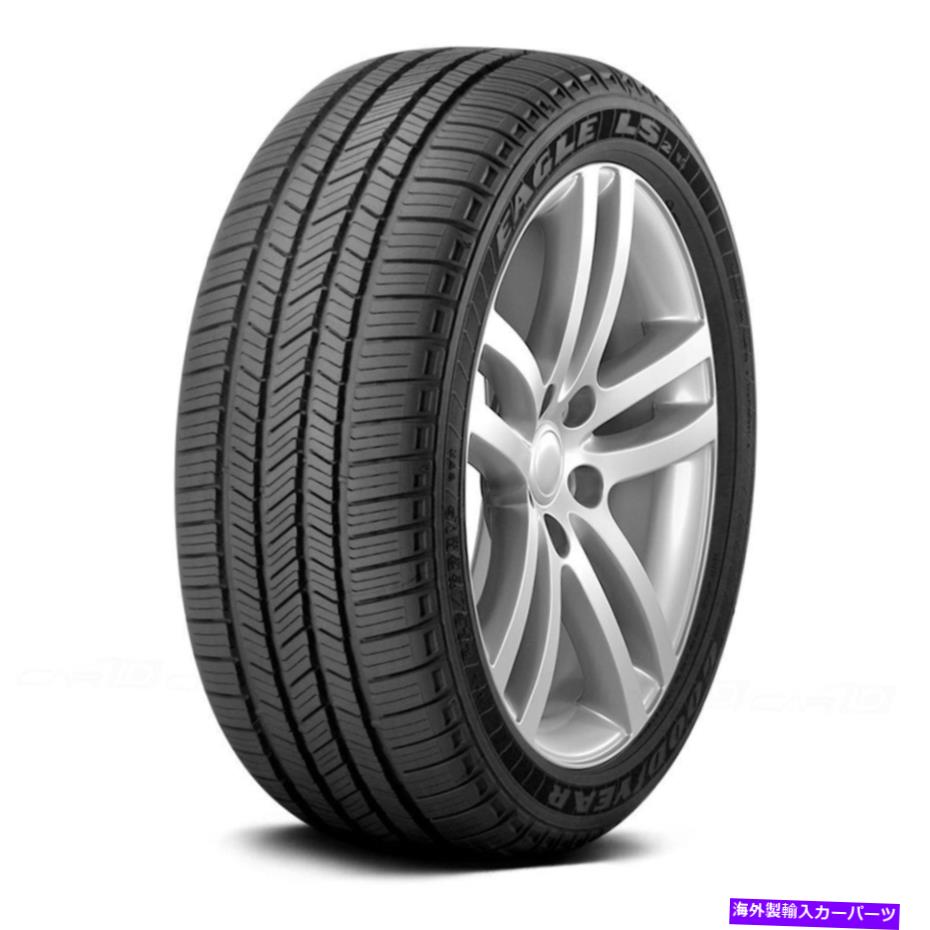 ホイール 4本セット 4つのタイヤのグッドイヤーセット255 / 40R19 H Eagle LS-2オールシーズン /燃料効率 Goodyear Set of 4 Tires 255/40R19 H EAGLE LS-2 All Season / Fuel Efficient