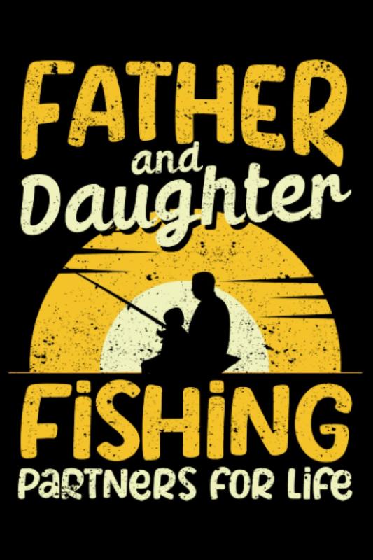 ߤ㤨Fisherman Dad Father and Daughter Fishing Partners For Life: Boat Accessories Fishing Fisherman Gifts | Dot Grid Journal, NotebפβǤʤ1,337ߤˤʤޤ