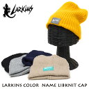 【全品送料無料】【メール便限定】 帽子 ニットキャップ レディース メンズ LARKINS ニット帽 ビーニー フェス アウトドア 無地 シンプル フリーサイズ...