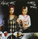 ◇アリーシャズアティック/Alisha's Attic/Alisha Rules the World/(輸入盤)/534027