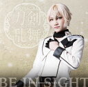 ◇トウケンダンシ/刀剣男士/BE IN SIGHT DVD付予約限定盤 E/R1820313TR