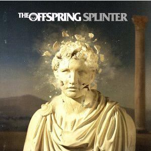 ◇オフスプリング/OFFSPRING/Splinter/512201