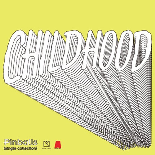 ◇チャイルドフッド/Childhood/Pinballs/RYECD186