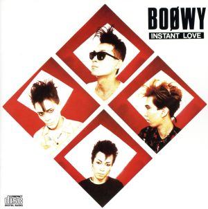 ◇ボウイ/BOOWY/INSTANT　LOVE/32JC308