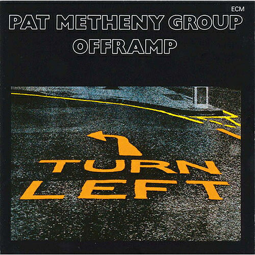 ◇パットメセニーグループ/PAT METHENY GROUP/オフランプ/UCCU99056