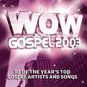 ◇オムニバス/Wow Gospel 2003[輸入盤]/01241432132
