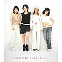【中古】Be My Love(CCCD) / SPEED c12941【未開封CDS】