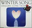 šWINTER SONG / DREAMS COME TRUE c13065CDS