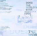 【中古】The World’s Edge / DOES c5555【レンタル落ちCD】
