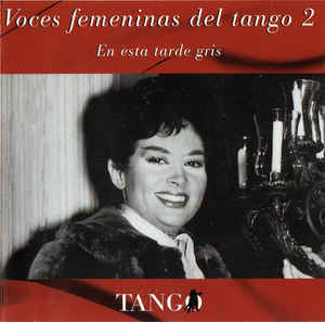 šVoces Femeninas de Tango 2 En Esta Tarde Gris / Various Artists c8...