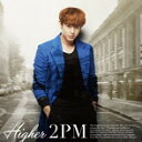 【中古】HIGHER(初回生産限定盤C)(Nichkhun盤) / 2PM c9465【中古CDS】