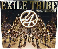 【中古】24karats Tribe Of Gold / EXILE TRIBE c9664【中古CDS】