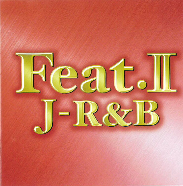 šFeat.2J-RB c11976ڥ󥿥CD