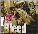 【中古】Bleed(DVD付) / BLACK VELVET c14115【中古CDS】(2)