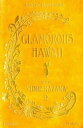 【中古】GLAMOROUS HAWAII WITH YUMIE KAZAMA BEST OF TRAVEL GUIDE 2 /講談社/風間ゆみえ（単行本（ソフトカバー））