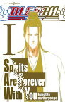 【中古】BLEACH　Spirits　Are　Forever　With　You 1 /集英社/久保帯人（新書）