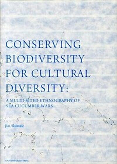 【中古】Conserving　biodiversity　for　cultural　div a　multi-sited　ethnography/東海大学出版部/赤嶺淳（大型本）